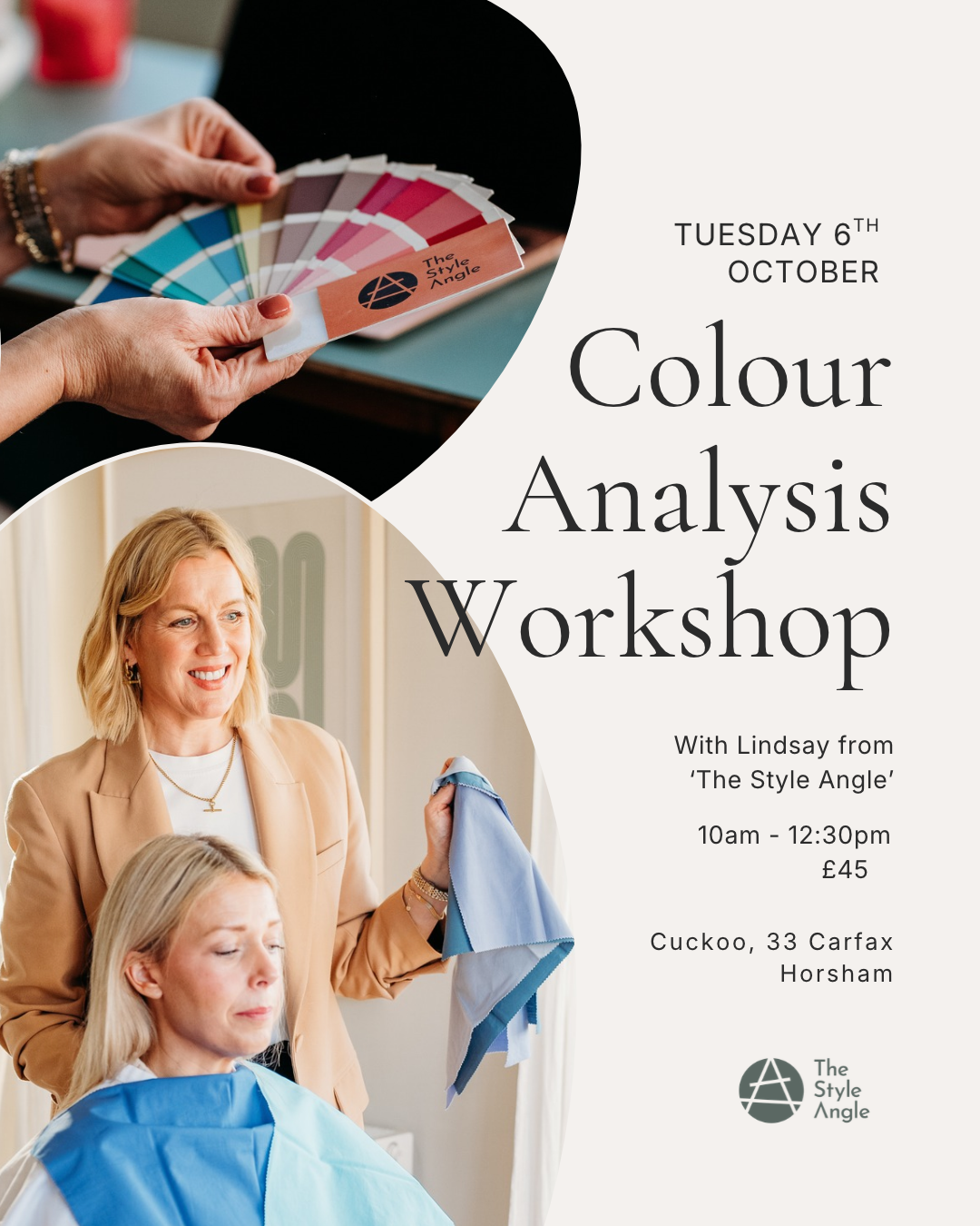 Promotional flyer for a Colour Analysis Workshop by The Style Angle, featuring text on a cream background with two circular photos: one showing hands holding a color swatch fan, and another showing a woman holding a blue towel while wearing a salon cape.