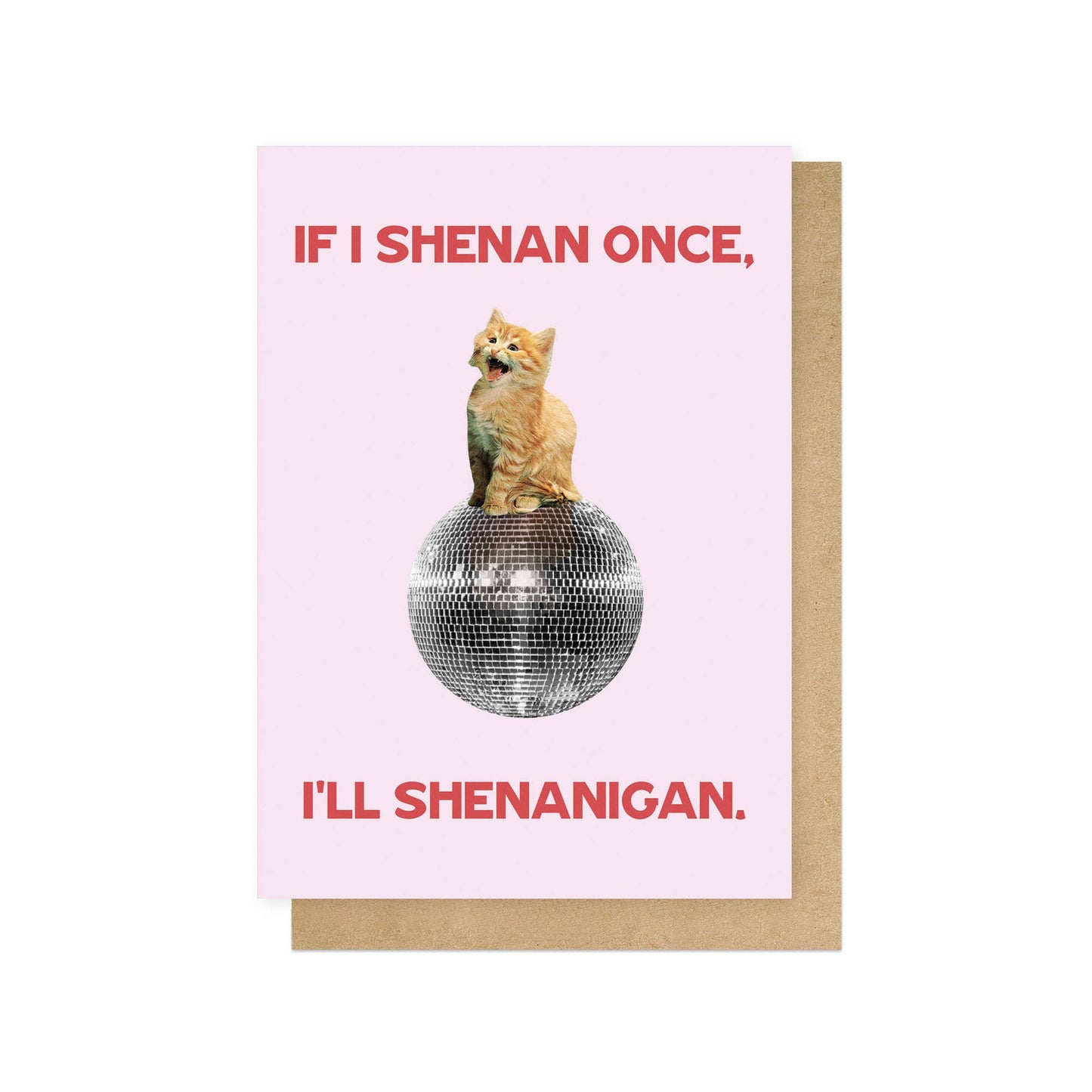 Shenanigan Greetings Card